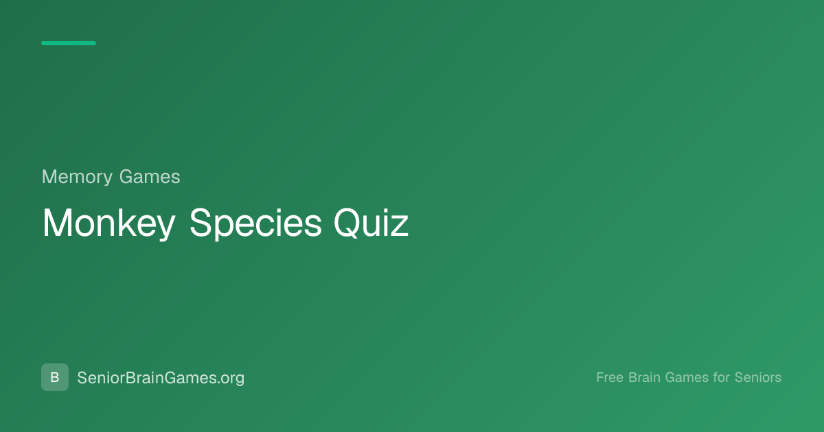 Monkey Species Quiz | SeniorBrainGames