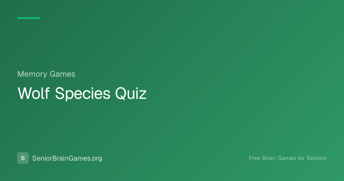 Wolf Species Quiz | SeniorBrainGames